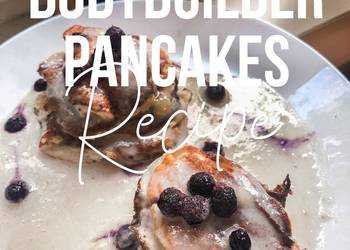 Best Recipe BODYBUILDER PROTEIN PANCAKES Recipe Delicious Simple