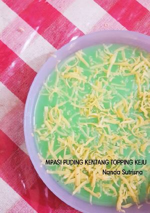 Foto resep Mpasi puding kentang toping keju