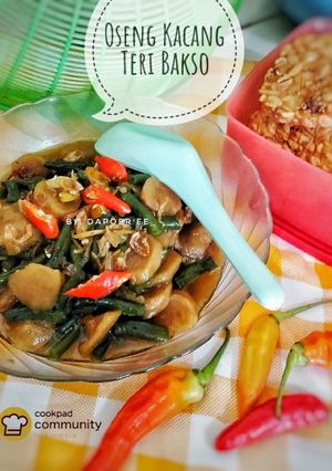 Foto resep Oseng Kacang Teri Bakso (oseng KARIBA) 🙅