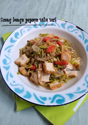 Foto resep Oseng bunga pepaya tahu teri