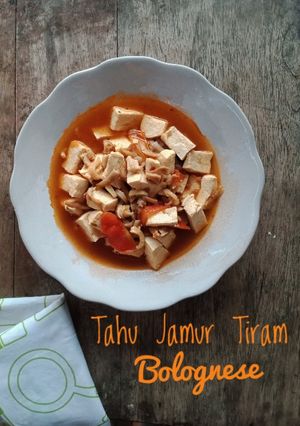 Foto resep Tahu Jamur Tiram Bolognese