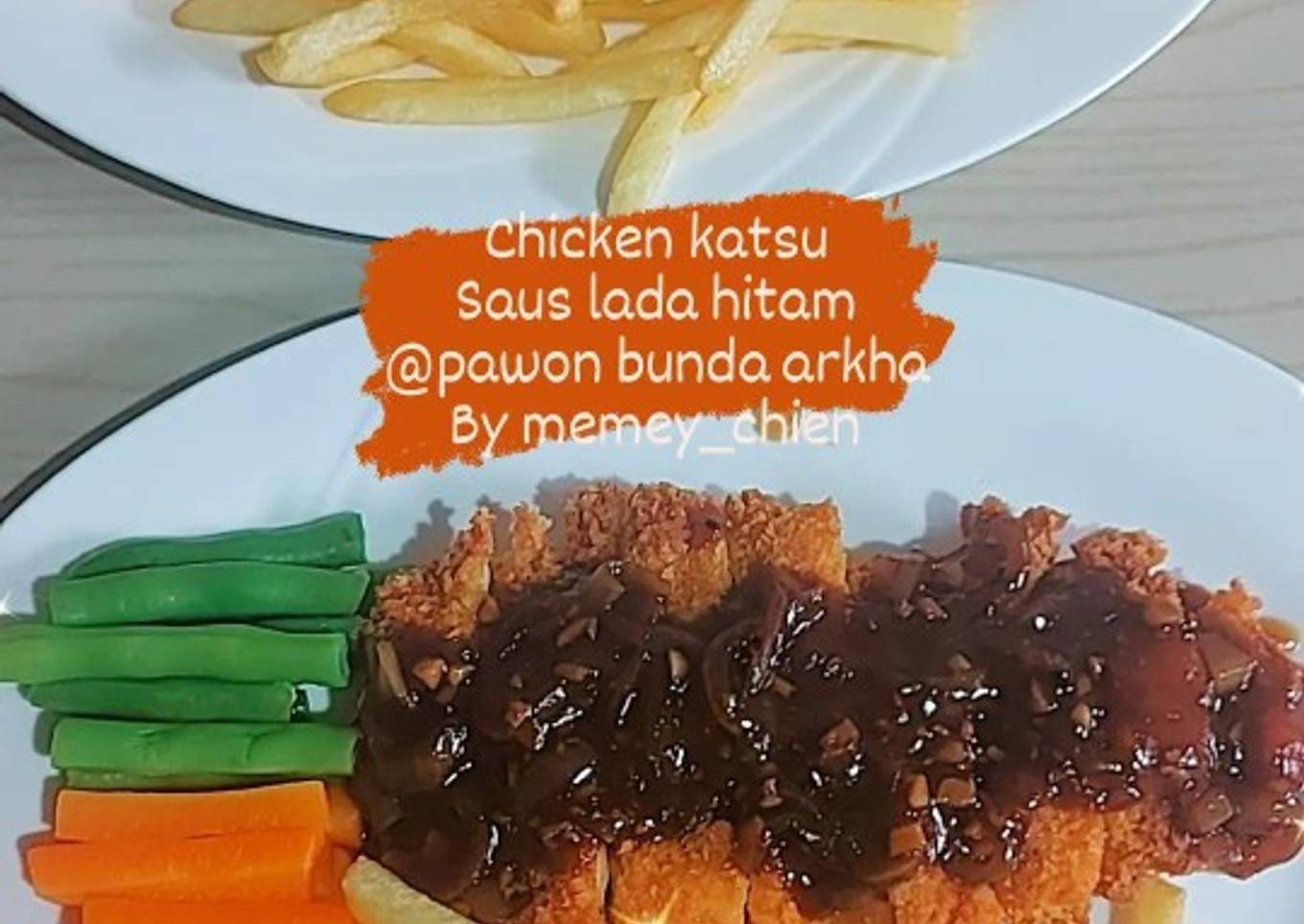 Chicken katsu saus lada hitam bunda arkha