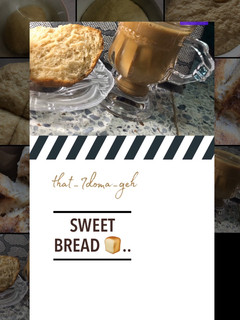 A picture of Sweet bread.