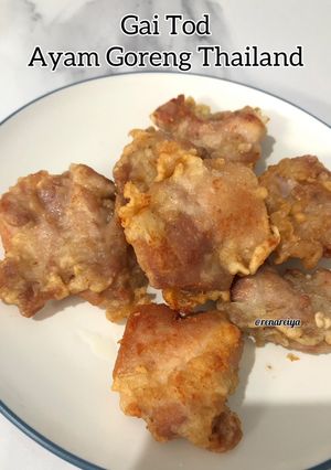Foto resep Gai Tod Ayam Goreng Thailand