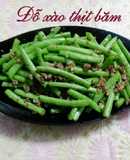 Đỗ Xào Thịt Băm