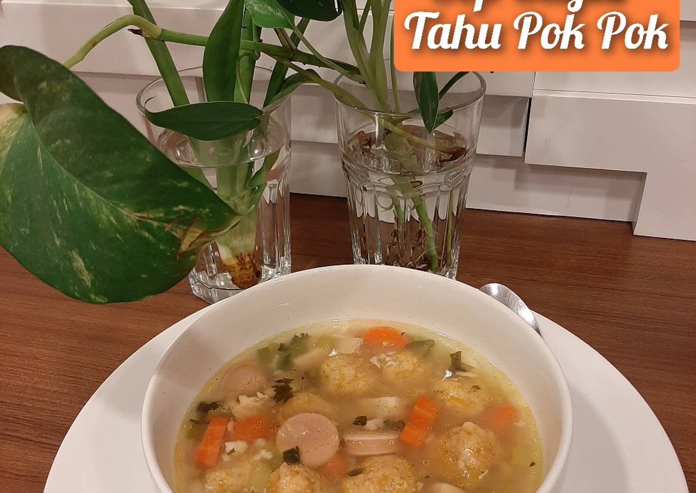 Sop Sayur Tahu Pok Pok