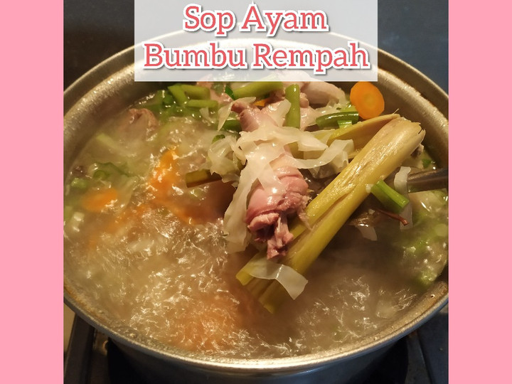 Resep Sop Ayam Bumbu Rempah Enak Dan Mudah