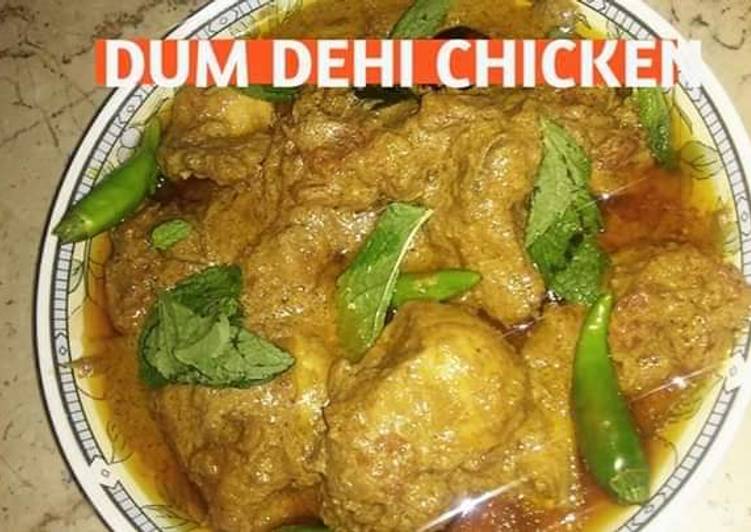 Easiest Way to Prepare Spring Dum Dehi chicken
