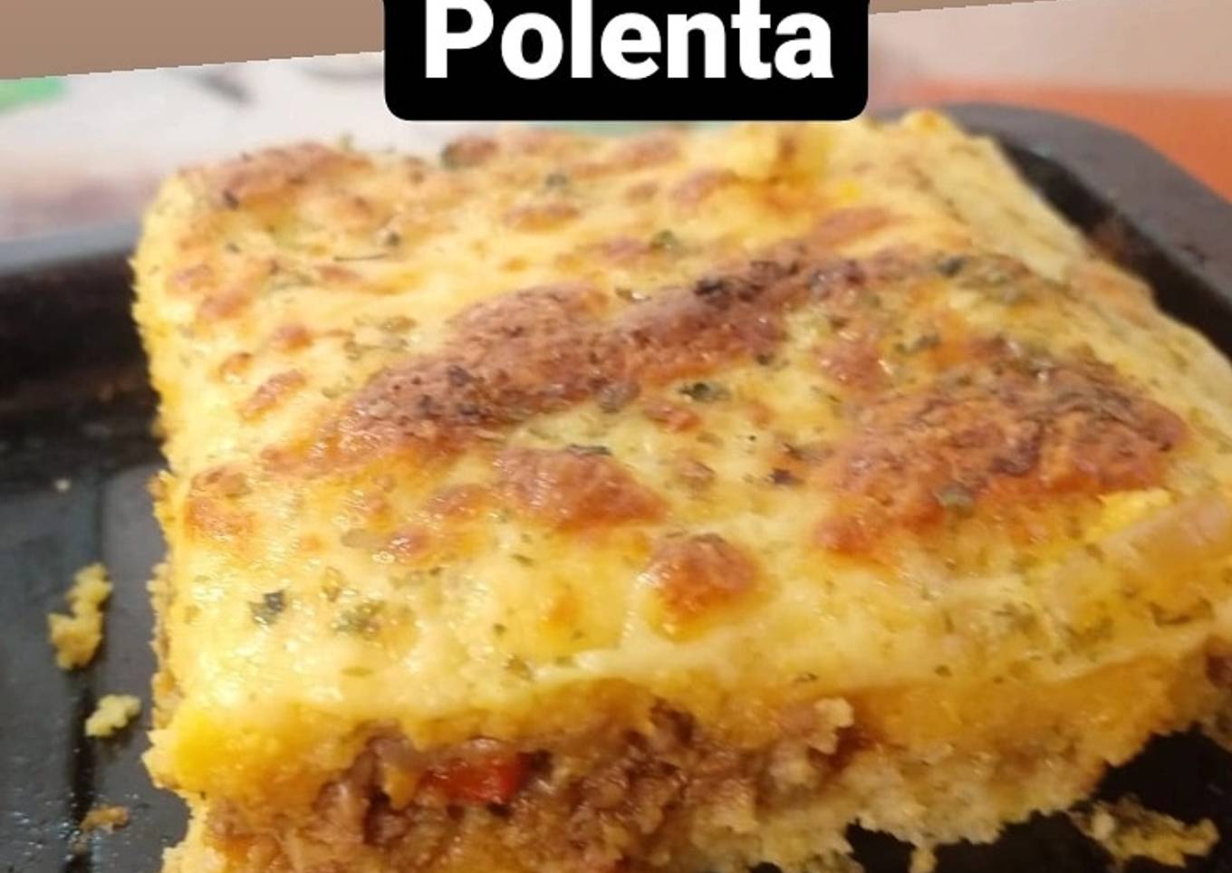 Pastel de Polenta relleno con Carne
