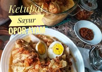 Caranya Bikin Ketupat Sayur Opor Ayam Mantul Banget