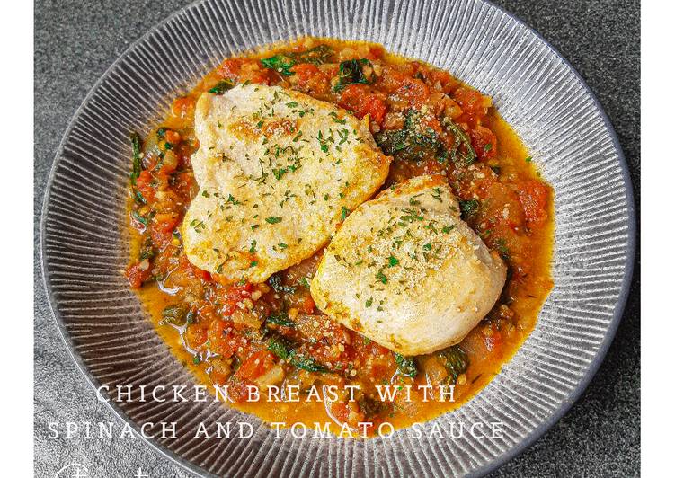 Chicken Breast with Spinach and Tomato Sauce