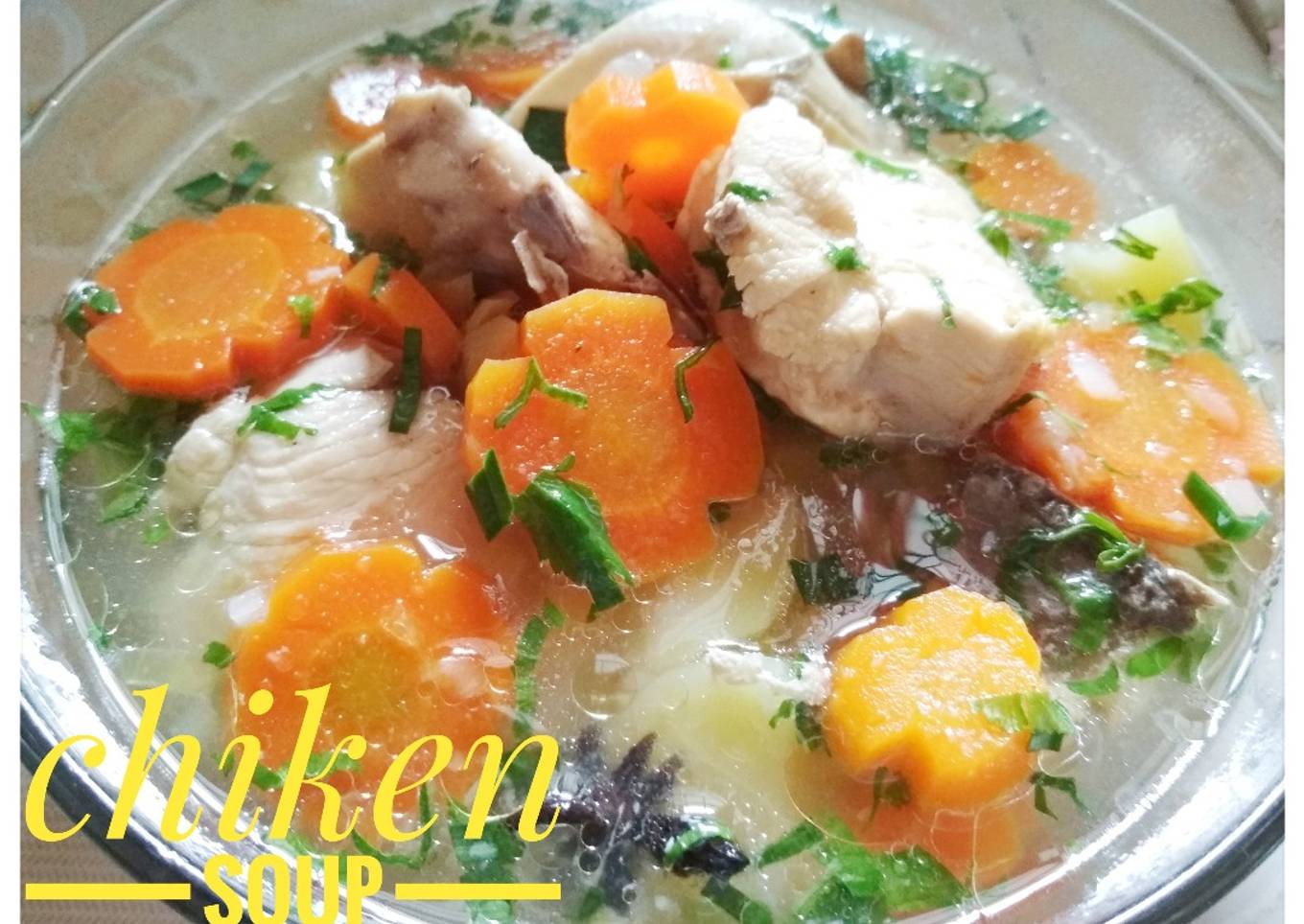 Chiken soup aka sop ayam enakkkkπππ π₯π