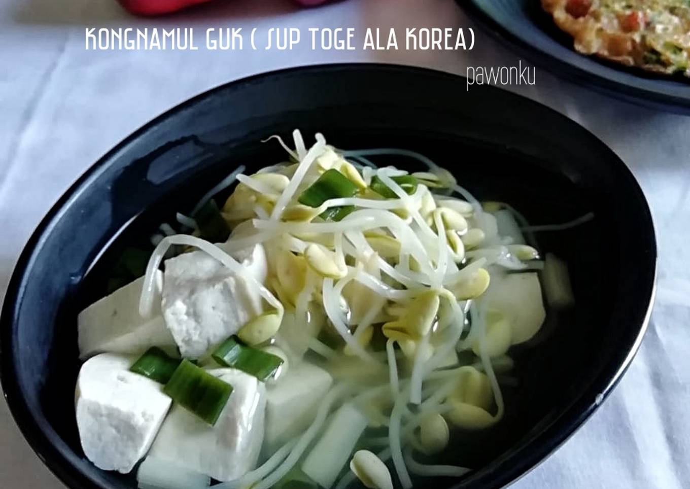 510.KongNamul Guk (Sup Toge ala Korea)