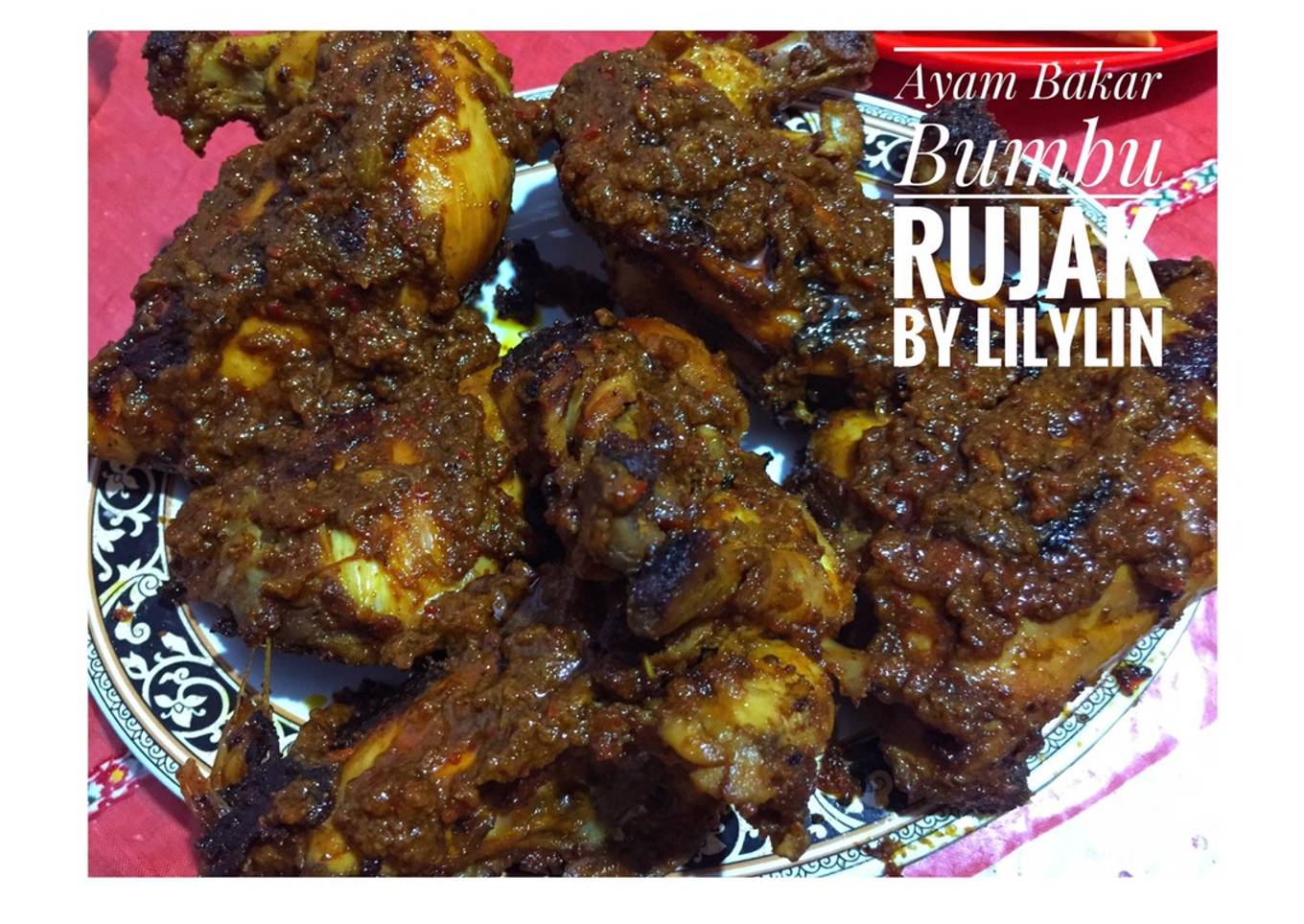 Ayam Bakar Bumbu Rujak