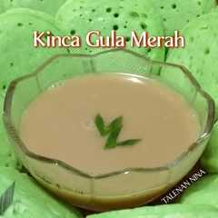 Kinca Gula Merah রেসিপির প্রধান ছবি
