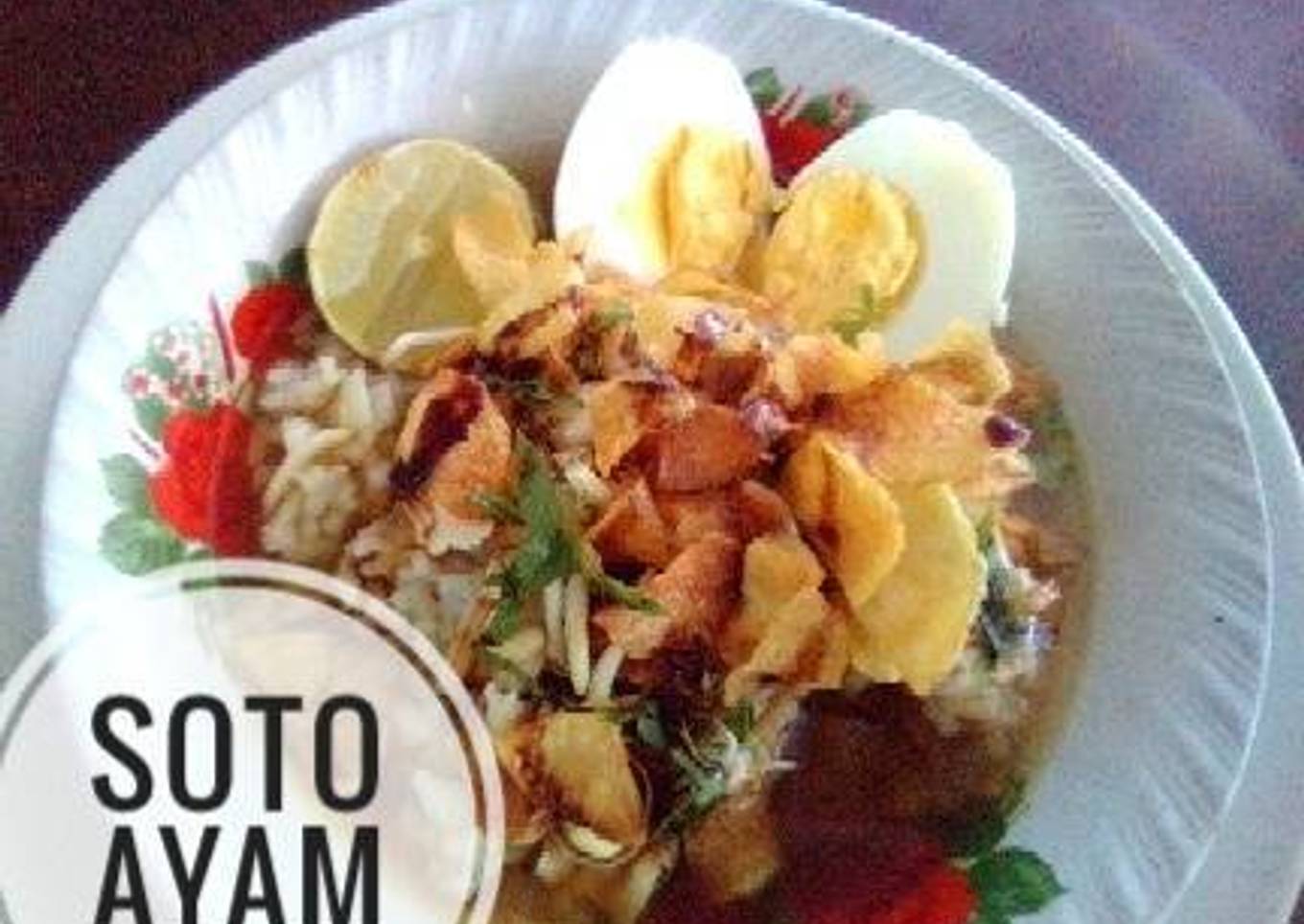 Soto Ayam (khas Malang)