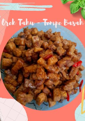 Foto resep Orek Tahu - Tempe Basah