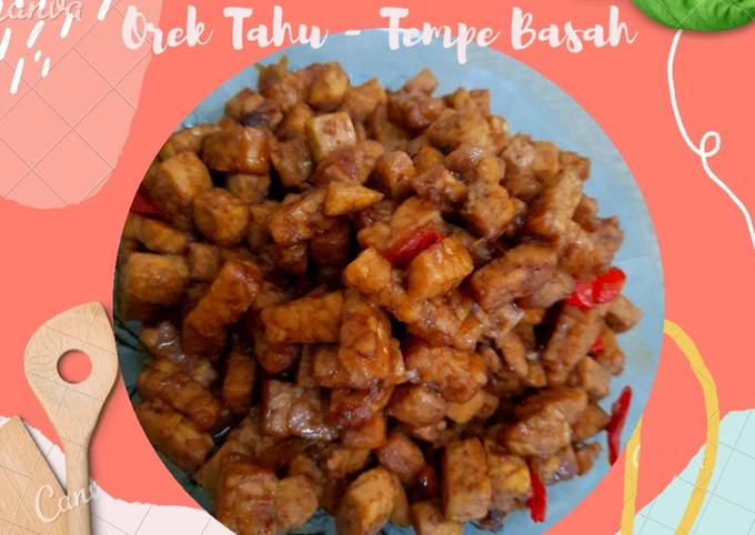 Orek Tahu - Tempe Basah