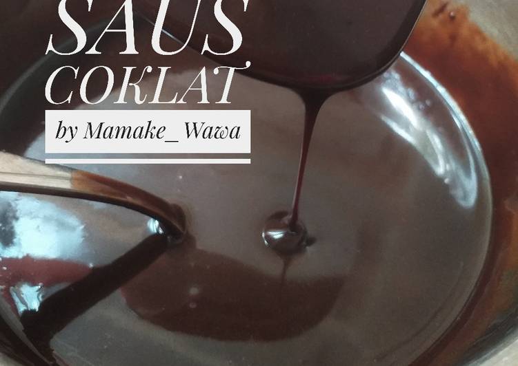 Cara Gampang Membuat Saus Coklat (Cocolan/Topping/Glaze/Ganache) by Mamake_Wawa Anti Gagal