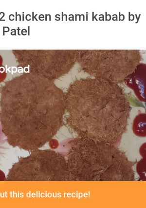 A picture of Chicken shami kabab.