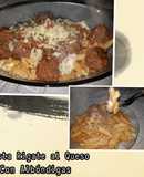 Pasta Rigate al Queso C/ Albóndigas