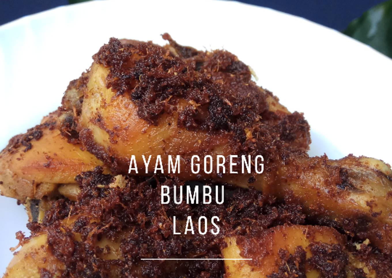 Ayam Goreng Bumbu Laos