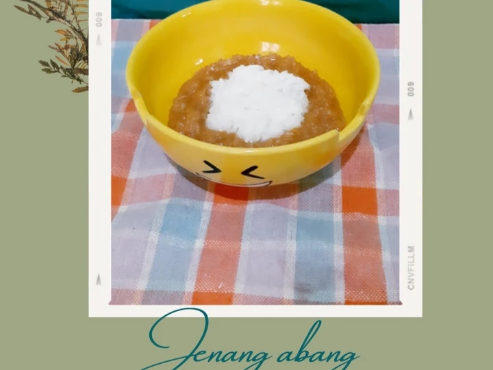 Langkah Mudah untuk Menyiapkan Resep Jenang abang atau bubur merah putih yang Bikin Ngiler Anti Ribet, Bisa Manjain Lidah