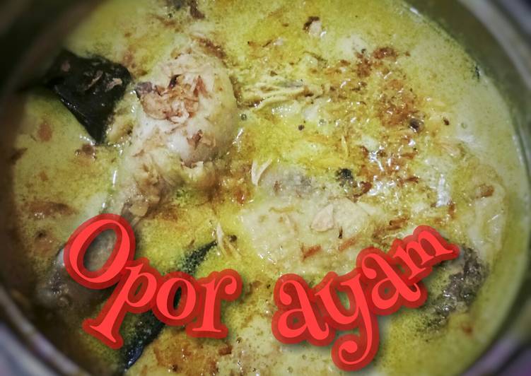 Resep Opor ayam yang Bisa Manjain Lidah