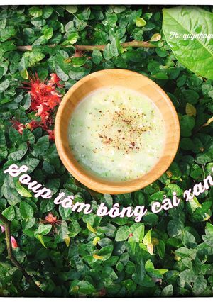 Hình của món Soup tôm 🦐bông cải xanh.
