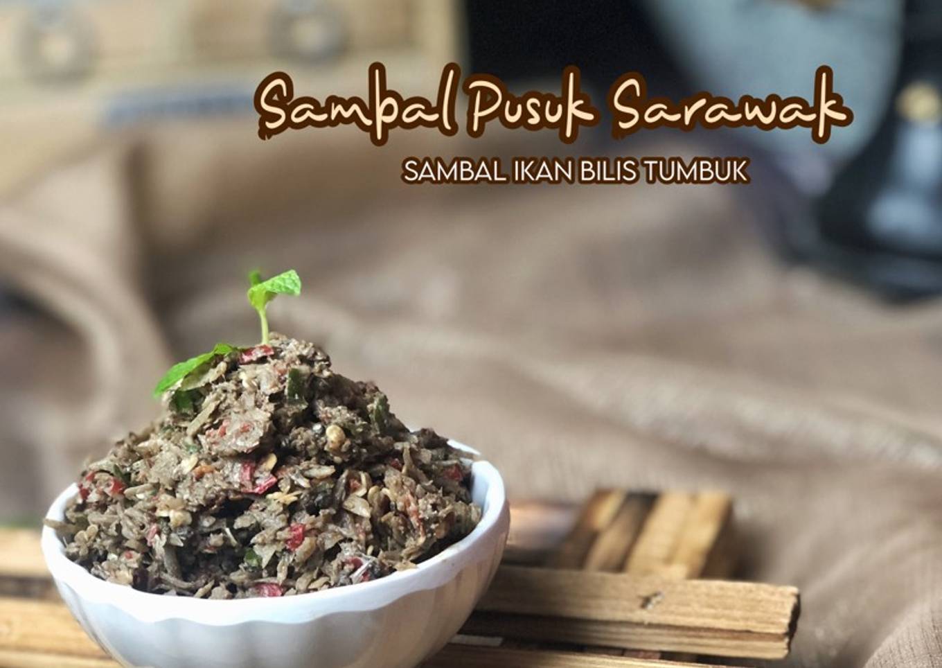 Sambal Pusuk Sarawak