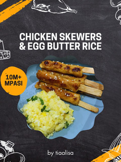 Foto resep Chicken Skewers & Egg Butter Rice (Sate Ayam & Nasi telur mentega) : 10m+ MPASI & Finger Food