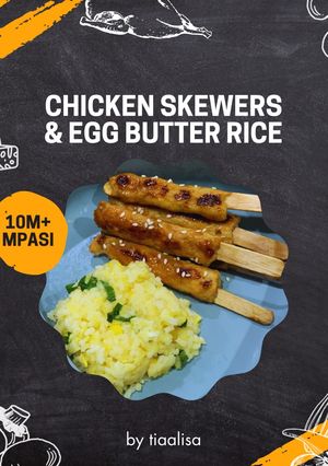 Foto resep Chicken Skewers & Egg Butter Rice (Sate Ayam & Nasi telur mentega) : 10m+ MPASI & Finger Food