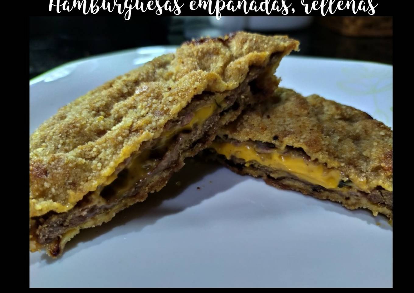 Hamburguesas empanadas, rellenas
