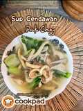 Sup Cendawan Pak Choy