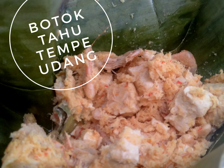 Bagaimana Menyiapkan Botok Tahu Tempe Udang yang Bikin Ngiler