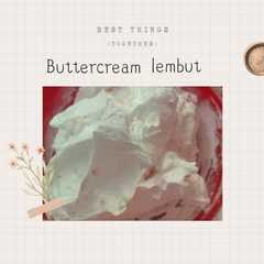 Buttercream lembut 2 bahan রেসিপির প্রধান ছবি