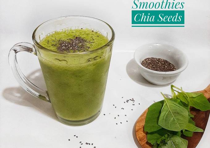 Resep Green Smoothies Chia Seeds Anti Gagal