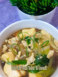 Foto resep Tofu dan Putih telur 15 menit Mommylicious