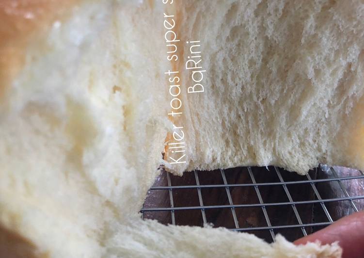 Resep: SempurnaKiller toast super soft