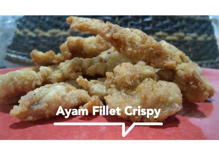 Langkah Mudah untuk Menyiapkan Ayam Fillet Crispy yang Enak Banget