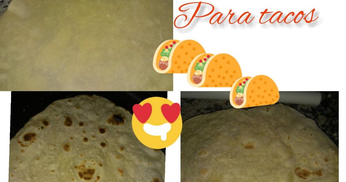 Tortillas caseras para tacos rápidas, fáciles y económicas Receta de