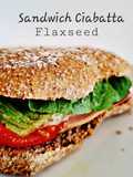 Sandwich Ciabatta Flaxseed