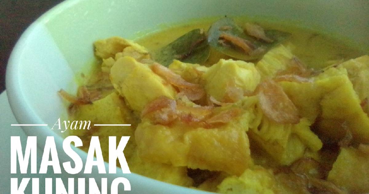 Resep Ayam Masak Kuning Oleh Atik Pawoen Ibuk Cookpad