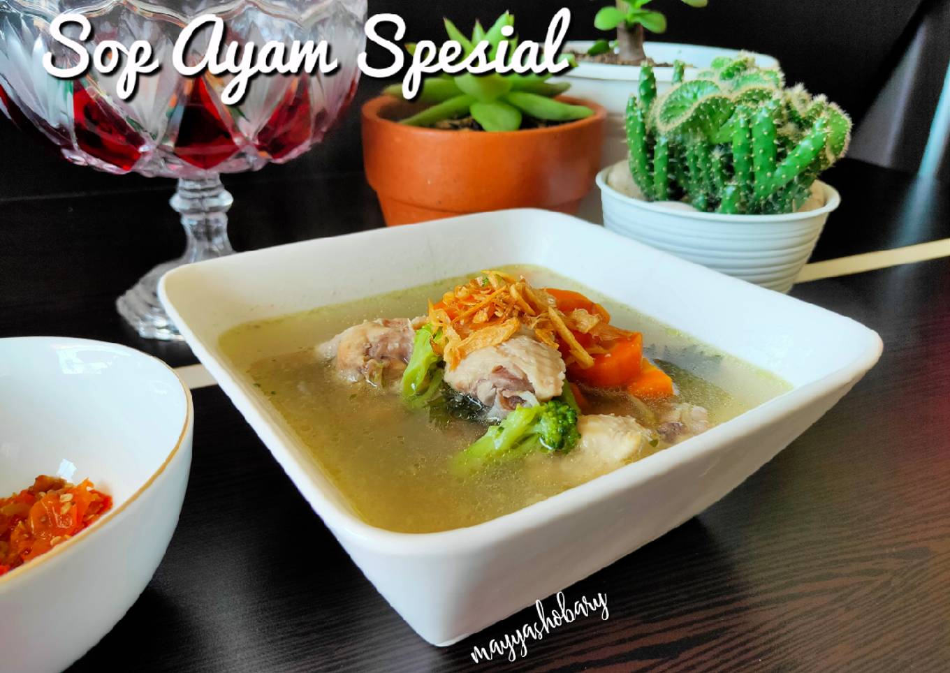 Sop Ayam paling Simple namun Spesial