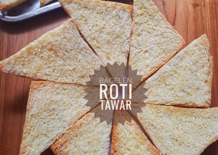 Resep Bagelen Roti Tawar, Sempurna