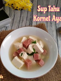 Foto resep Sup Tahu Kornet Ayam