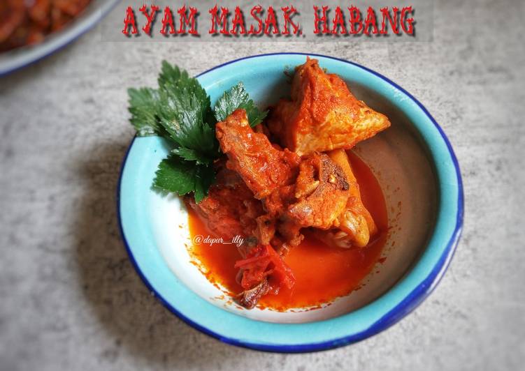 Cara Gampang Menyiapkan Ayam masak habang, Bikin Ngiler