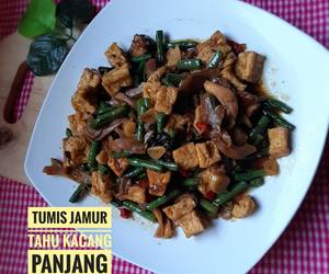 Cara Membuat Tumis Jamur Tahu Kacang Panjang Mantul Banget