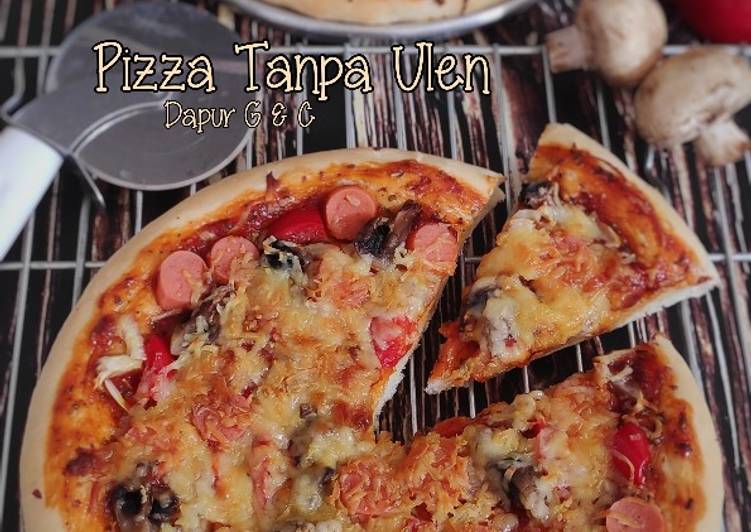 Cara Gampang Menyiapkan Pizza Tanpa Ulen yang Enak Banget