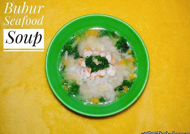 Resep Bubur Seafood Soup yang Bikin Ngiler